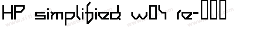 HP simplified w04 re字体转换